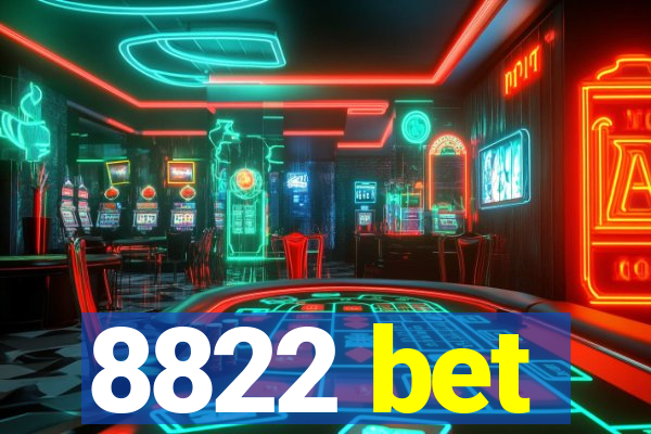 8822 bet